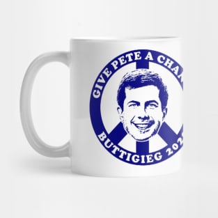 give pete a chance buttigieg Mug